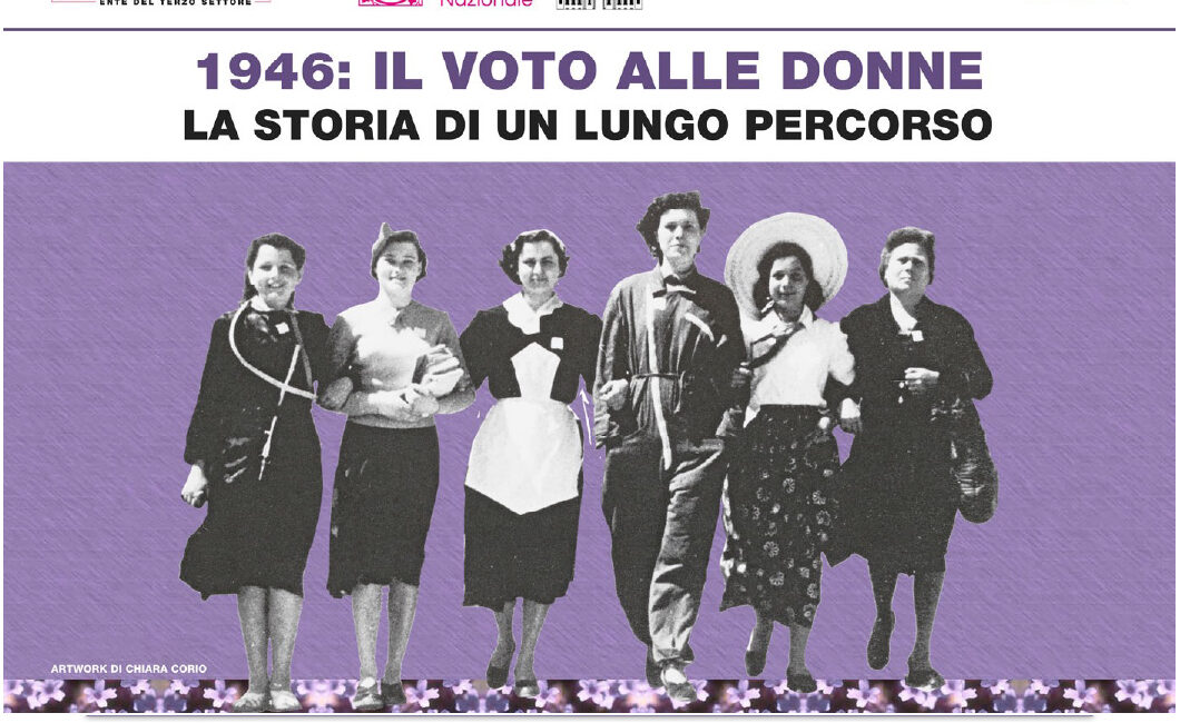 1946: il voto alle donne. Storia di un lungo percorso. Evento diffuso, dal 1 ottobre